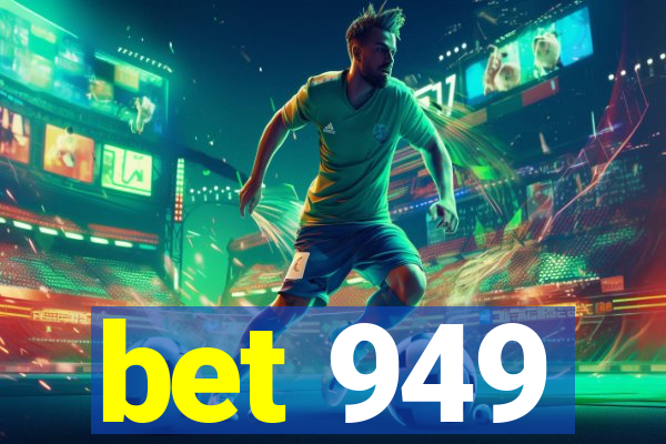 bet 949